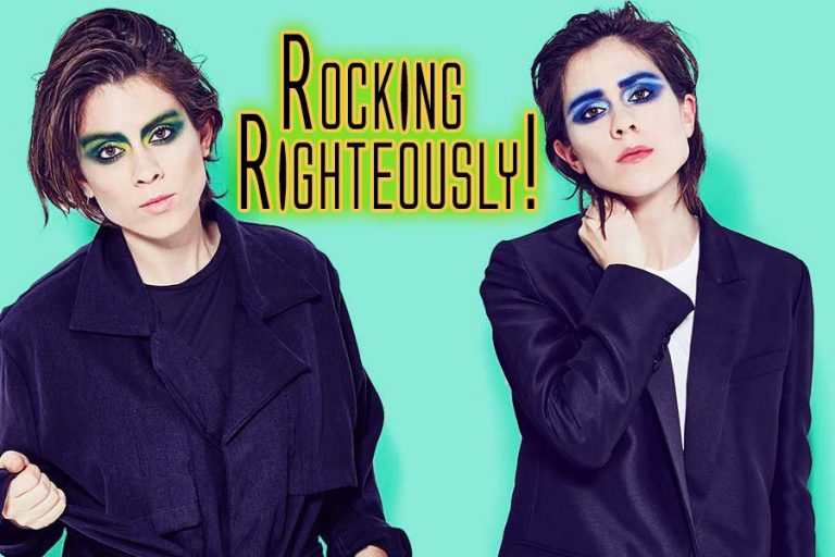 Rocking Righteously! Twin rockers Tegan and Sara bring the ‘Love’ to Philly