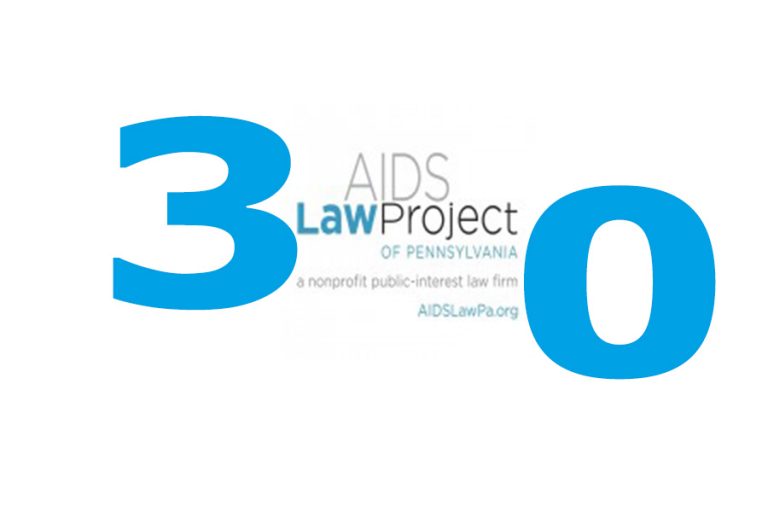 AIDS Law Project of PA celebrates 30 years of milestones