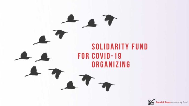 Bread and Roses launches COVID-19 Solidarity Fund to support grassroots organizations