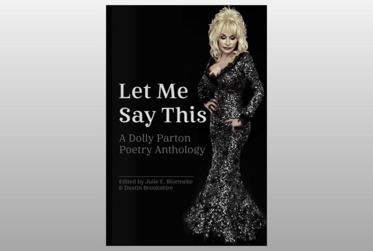 Dolly Parton celebrated in new poetry anthology “Let Me Say This”