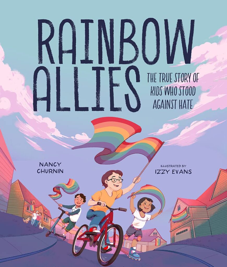 Book cover for Rainbow Allies: The True Story of Kids Who Stood against Hate